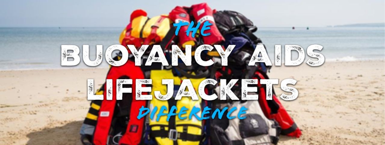 What's the difference between a buoyancy aid and a lifejacket?